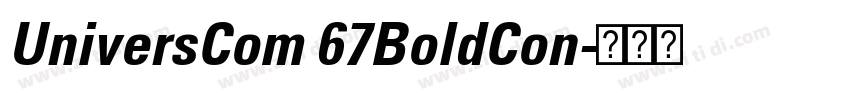 UniversCom 67BoldCon字体转换